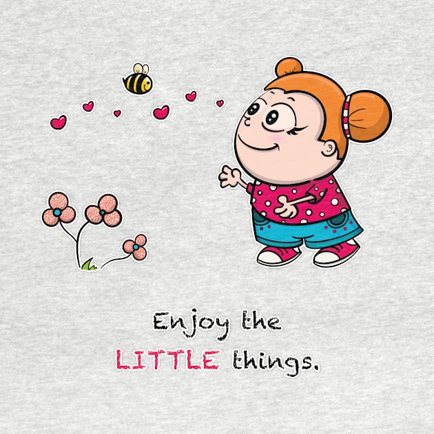 Enjoy the LITTLE things by Nico Art Lines